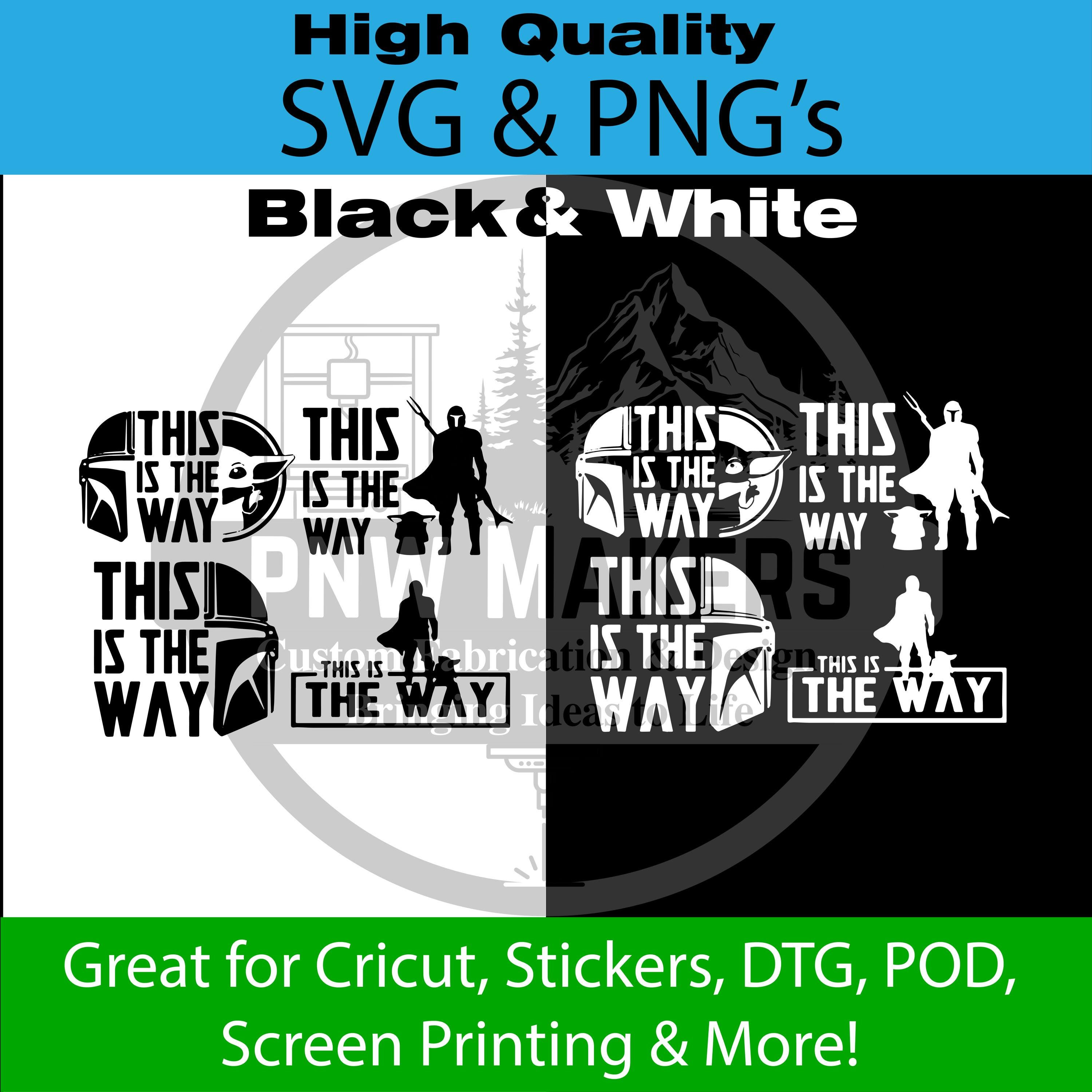 Mandalorian This Is The Way bundle SVG & PNG - Star Wars - 4 Designs - Digital Downloads - Cutting Files